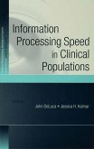 Information Processing Speed in Clinical Populations (eBook, PDF)