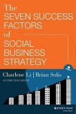 The Seven Success Factors of Social Business Strategy (eBook, ePUB) The Seven Success Factors of Social Business Strategy (eBook, ePUB)