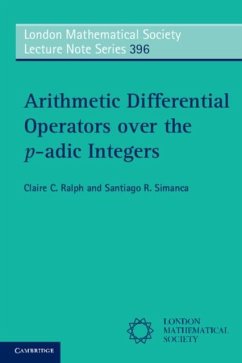 Arithmetic Differential Operators over the p-adic Integers (eBook, PDF) - Ralph, Claire C.