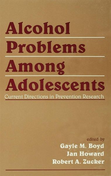 Alcohol Problems Among Adolescents (eBook, PDF) Alcohol Problems Among Adolescents (eBook, PDF)