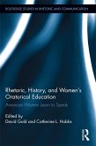Rhetoric, History, and Women's Oratorical Education (eBook, ePUB)