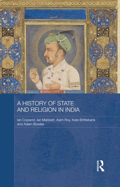 A History of State and Religion in India (eBook, PDF)