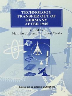 Technology Transfer out of Germany after 1945 (eBook, PDF) - Ciesla, Burghard; Judt, Matthias