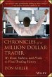 Chronicles of a Million Dollar Trader... - Bild 1