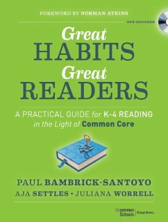Great Habits, Great Readers (eBook, PDF) - Bambrick-Santoyo, Paul; Settles, Aja; Worrell, Juliana