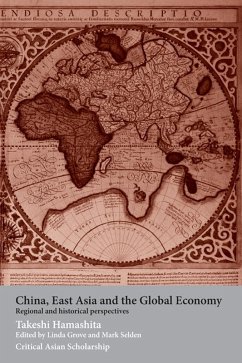 China, East Asia and the Global Economy (eBook, ePUB) - Hamashita, Takeshi