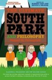 The Ultimate South Park and Philosophy (eBook, ePUB)