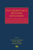 Psychophysics Beyond Sensation (eBook, PDF)