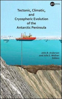 Cover Tectonic, Climatic, and Cryospheric Evolution of the Antarctic Peninsula (eBook, PDF)