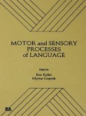 Motor and Sensory Processes of Language (eBook, PDF)