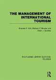 The Management of International Tourism (RLE Tourism) (eBook, PDF)