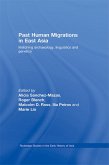 Past Human Migrations in East Asia (eBook, ePUB)