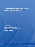 The European Economy in an American Mirror (eBook, ePUB) The European Economy in an American Mirror (eBook, ePUB)