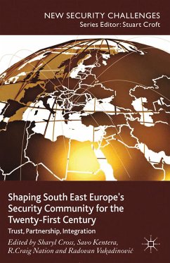 Shaping South East Europe's Security Community for the Twenty-First Century (eBook, PDF)