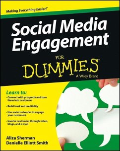 Social Media Engagement For Dummies (eBook, ePUB) - Sherman, Aliza; Elliott Smith, Danielle