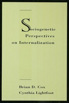 Sociogenetic Perspectives on Internalization (eBook, ePUB)
