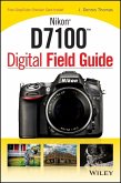 Nikon D7100 Digital Field Guide (eBook, ePUB)