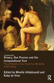 Privacy, Due Process and the Computational Turn (eBook, ePUB)