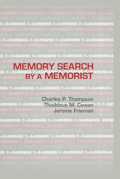 Memory Search By A Memorist (eBook, ePUB) - Thompson, Charles P.; Cowan, Thaddeus M.; Frieman, Jerome