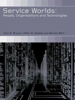 Service Worlds (eBook, PDF) - Bryson, John; Daniels, Peter; Warf, Barney