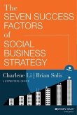 The Seven Success Factors of Social Business Strategy (eBook, PDF) The Seven Success Factors of Social Business Strategy (eBook, PDF)