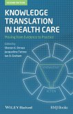 Knowledge Translation in Health Care (eBook, PDF)
