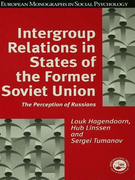 Intergroup Relations in States of the Former Soviet Union (eBook, ePUB) Intergroup Relations in States of the Former Soviet Union (eBook, ePUB)