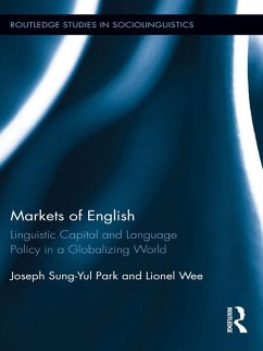 Markets of English (eBook, PDF) - Sung-Yul Park, Joseph; Wee, Lionel