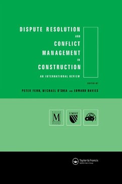 Dispute Resolution and Conflict Management in Construction (eBook, ePUB)