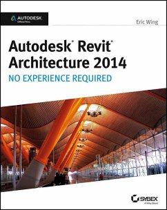 Autodesk Revit Architecture 2014 (eBook, PDF) - Wing, Eric