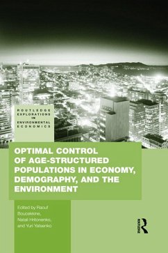 Cover Optimal Control of Age-structured Populations in Economy, Demography, and the Environment (eBook, ePUB)