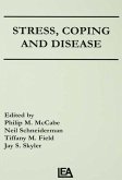 Stress, Coping, and Disease (eBook, PDF) Stress, Coping, and Disease (eBook, PDF)