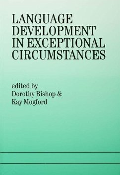 Language Development In Exceptional Circumstances (eBook, PDF)