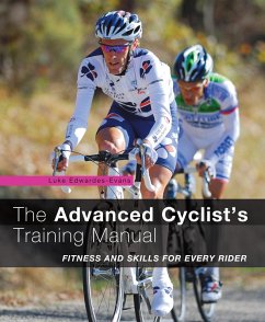 The Advanced Cyclist's Training Manual (eBook, ePUB) - Edwardes-Evans, Luke