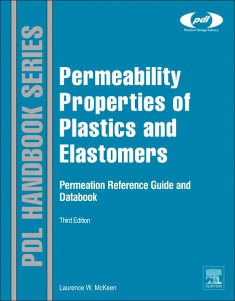 Permeability Properties of Plastics and Elastomers (eBook, ePUB)