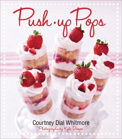 Push-up Pops (eBook, ePUB) - Whitmore, Courtney Dial