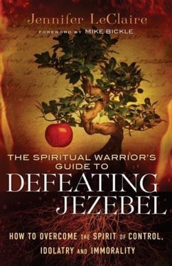 Cover Spiritual Warrior's Guide to Defeating Jezebel (eBook, ePUB)
