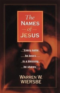 Names of Jesus (eBook, ePUB) - Wiersbe, Warren W.