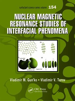 Nuclear Magnetic Resonance Studies of Interfacial Phenomena (eBook, PDF) - Gun'ko, Vladimir M.; Turov, Vladimir V.