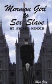 Mormon Girl to Sex Slave (eBook, ePUB)