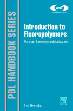 Introduction to Fluoropolymers (eBook, ePUB) - Ebnesajjad, Sina
