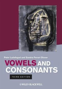 Vowels and Consonants (eBook, ePUB) - Ladefoged, Peter; Ferrari Disner, Sandra