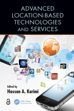 Advanced Location-Based Technologies and Services (eBook, PDF)