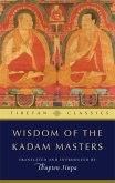 Wisdom of the Kadam Masters (eBook, ePUB)
