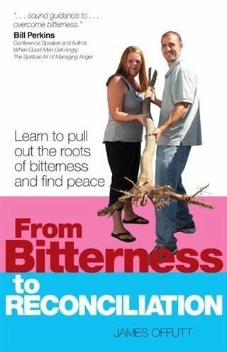 From Bitterness to Reconciliation (eBook, ePUB)