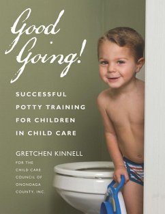 Good Going! (eBook, ePUB) - Kinnell for the Child Care Council of Onondaga County, Inc.