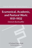 Ecumenical, Academic, and Pastoral Work (eBook, ePUB)