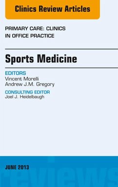 Sports Medicine, An Issue of Primary Care Clinics in Office Practice (eBook, ePUB) - Morelli, Vincent; Gregory, Andrew