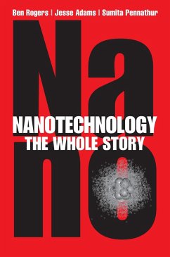 Nanotechnology (eBook, PDF) - Rogers, Ben; Adams, Jesse; Pennathur, Sumita