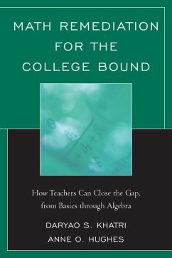 Math Remediation for the College Bound (eBook, ePUB) - Khatri, Daryao